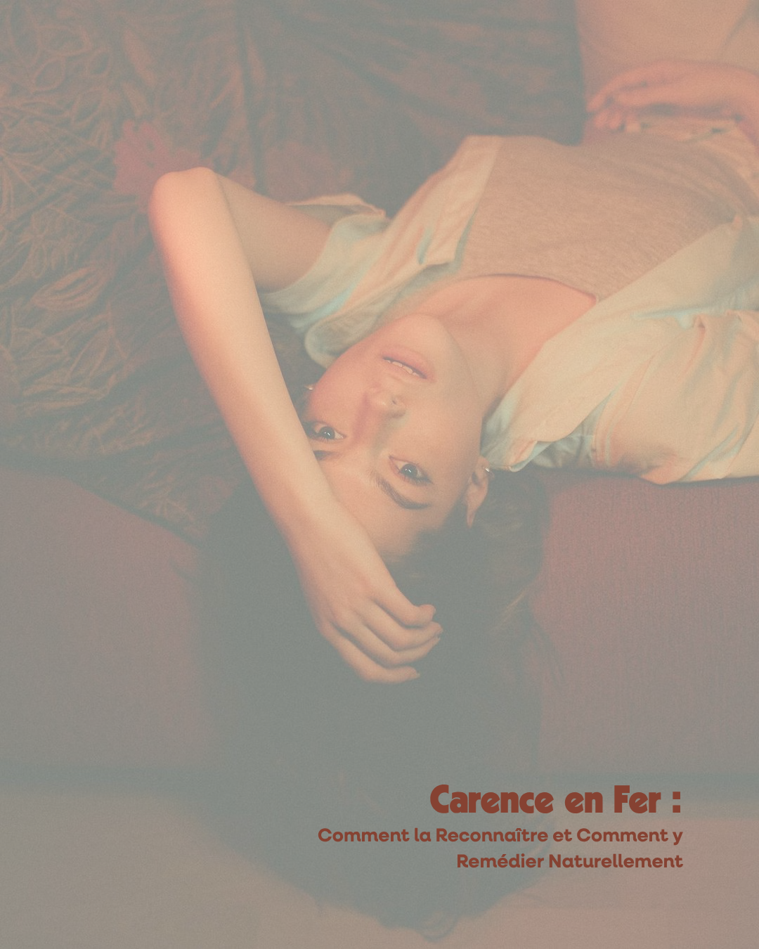 Carence en Fer : Comment la Reconnaître et Comment y Remédier Naturellement